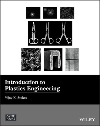 Vijay K. Stokes. Introduction to Plastics Engineering