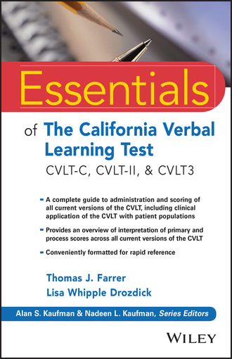 Thomas J. Farrer. Essentials of the California Verbal Learning Test
