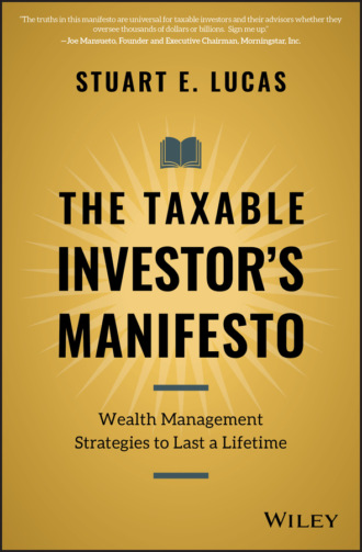 Stuart E. Lucas. The Taxable Investor's Manifesto