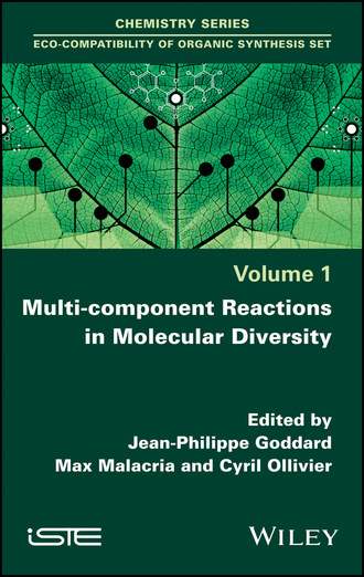 Группа авторов. Multi-component Reactions in Molecular Diversity
