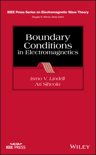 Ismo V. Lindell. Boundary Conditions in Electromagnetics