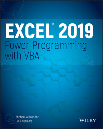 Michael Alexander. Excel 2019 Power Programming with VBA