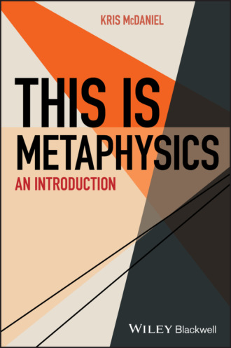 Kris McDaniel. This Is Metaphysics