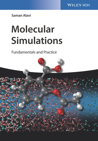 Saman Alavi. Molecular Simulations
