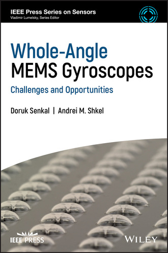 Doruk Senkal. Whole-Angle MEMS Gyroscopes