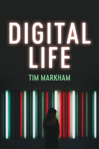 Tim Markham. Digital Life