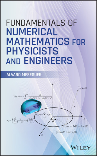 Alvaro Meseguer. Fundamentals of Numerical Mathematics for Physicists and Engineers