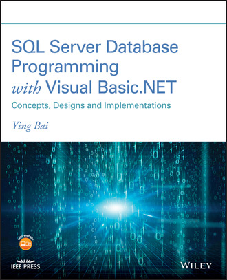 Ying Bai. SQL Server Database Programming with Visual Basic.NET