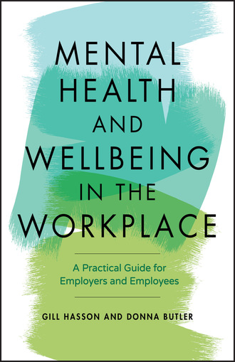 Gill Hasson. Mental Health and Wellbeing in the Workplace