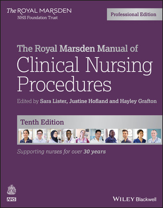 Группа авторов. The Royal Marsden Manual of Clinical Nursing Procedures, Professional Edition