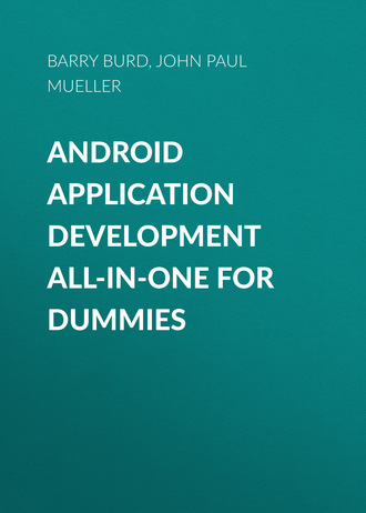 John Paul Mueller. Android Application Development All-in-One For Dummies