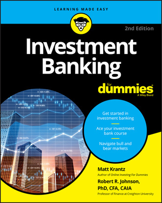 Matthew Krantz. Investment Banking For Dummies