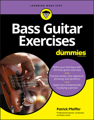 Patrick  Pfeiffer. Bass Guitar Exercises For Dummies