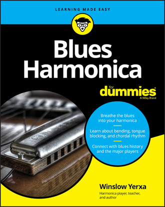 Winslow  Yerxa. Blues Harmonica For Dummies