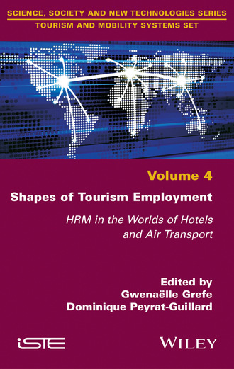 Группа авторов. Shapes of Tourism Employment