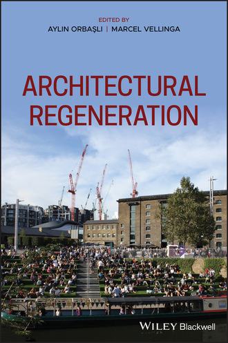 Группа авторов. Architectural Regeneration