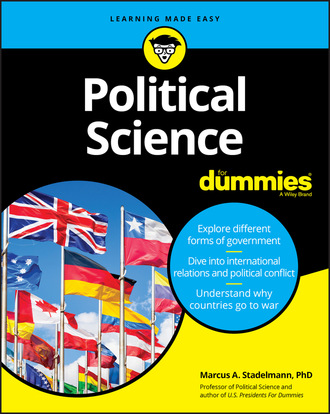 Marcus A. Stadelmann. Political Science For Dummies