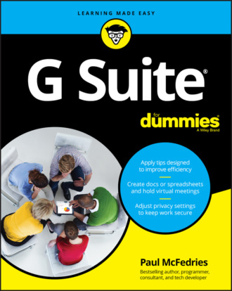 Paul  McFedries. G Suite For Dummies