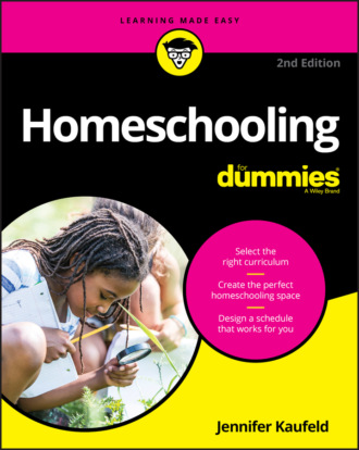 Jennifer  Kaufeld. Homeschooling For Dummies