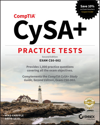 Mike Chapple. CompTIA CySA+ Practice Tests
