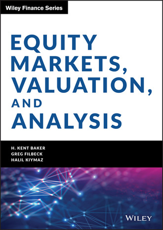 H. Kent Baker. Equity Markets, Valuation, and Analysis
