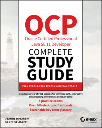 Jeanne Boyarsky. OCP Oracle Certified Professional Java SE 11 Developer Complete Study Guide