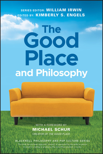 Группа авторов. The Good Place and Philosophy