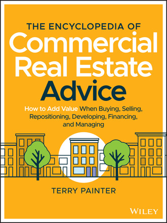 Terry Painter. The Encyclopedia of Commercial Real Estate Advice