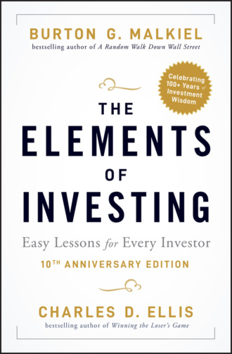Burton G. Malkiel. The Elements of Investing
