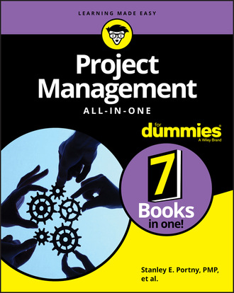 Stanley E. Portny. Project Management All-in-One For Dummies