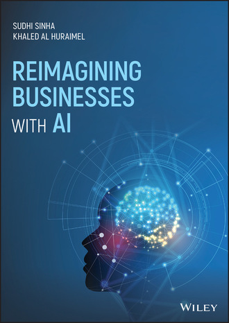 Sudhi Sinha. Reimagining Businesses with AI