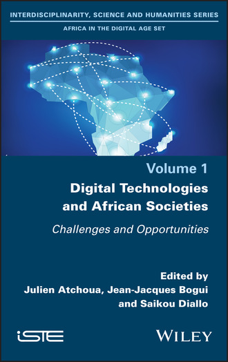 Группа авторов. Digital Technologies and African Societies