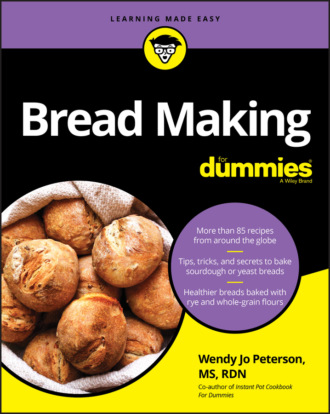 Wendy Jo Peterson. Bread Making For Dummies