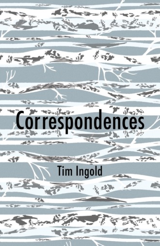 Tim Ingold. Correspondences