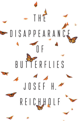 Josef H. Reichholf. The Disappearance of Butterflies