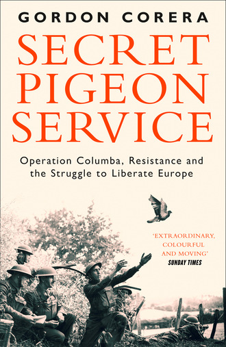 Gordon Corera. Secret Pigeon Service