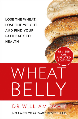 William Davis, MD. Wheat Belly