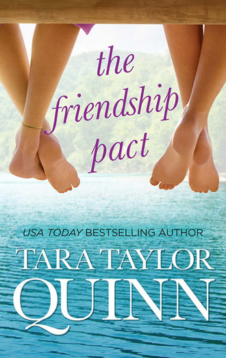 Tara Taylor Quinn. The Friendship Pact