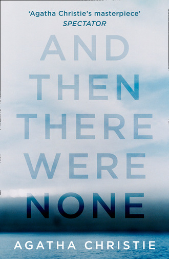 Agatha Christie. And Then There Were None