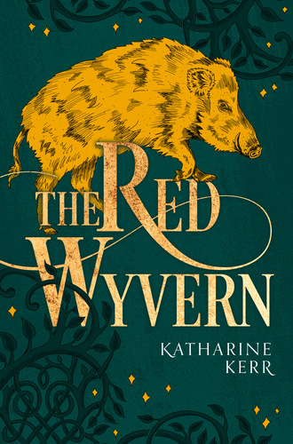 Katharine  Kerr. The Red Wyvern