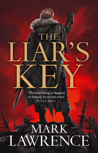Mark  Lawrence. The Liar’s Key