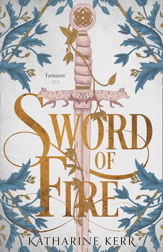 Katharine  Kerr. Sword of Fire