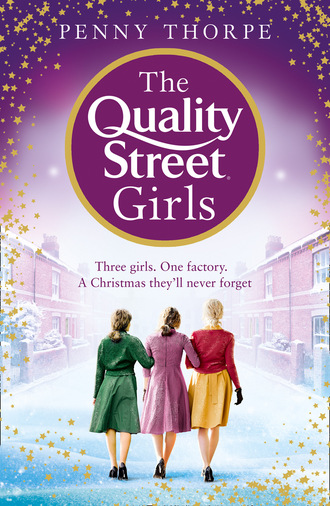 Penny Thorpe. The Quality Street Girls