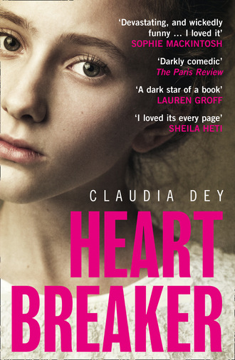 Claudia Dey. Heartbreaker