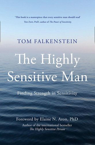 Tom Falkenstein. The Highly Sensitive Man