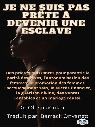 Je Ne Suis Pas Prête À Devenir Une Esclave. 