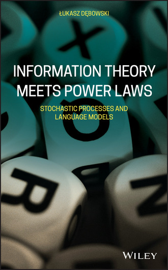 Lukasz Debowski. Information Theory Meets Power Laws