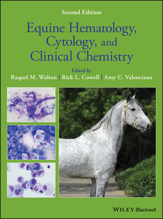 Группа авторов. Equine Hematology, Cytology, and Clinical Chemistry
