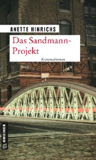 Anette Hinrichs. Das Sandmann-Projekt