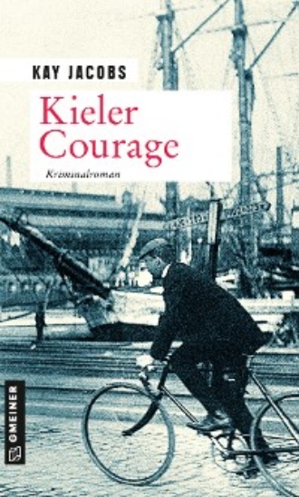Kay Jacobs. Kieler Courage